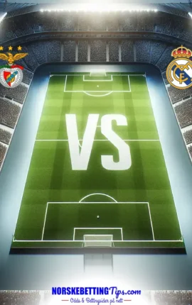 Benfica mot Real Madrid 2026-02-17 oddstips og analyse