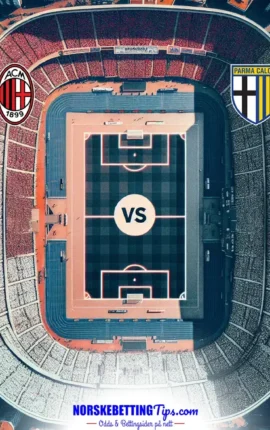 AC Milan mot Parma 22-02-2026 oddstips og analyse