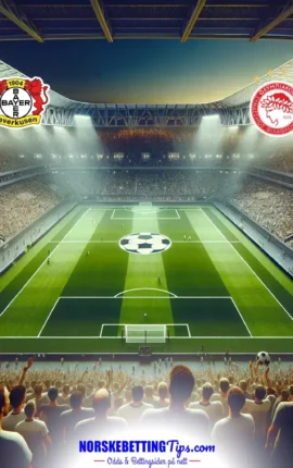 Bayer Leverkusen mot Olympiakos Piraeus 2026-02-24 oddstips og analyse