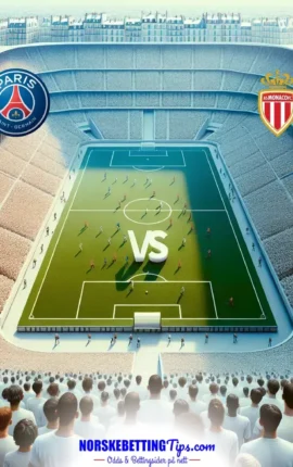 Paris Saint Germain mot Monaco 2026-02-25 oddstips og analyse