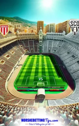 Monaco mot Angers 28-02-2026 oddstips og analyse