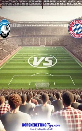 Atalanta mot Bayern München 2026-03-10 oddstips og analyse