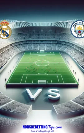 Real Madrid mot Manchester City 2026-03-11 oddstips og analyse