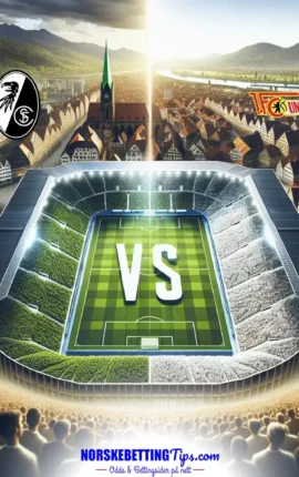 SC Freiburg mot Union Berlin 15-03-2026 oddstips og analyse