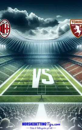 AC Milan mot Torino 21-03-2026 oddstips og analyse