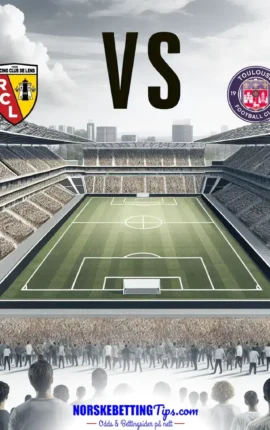 Lens mot Toulouse 17-04-2026 oddstips og analyse