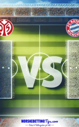 FSV Mainz 05 mot Bayern München 25-04-2026 oddstips og analyse