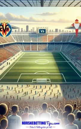 Villarreal mot Celta Vigo 26-04-2026 oddstips og analyse