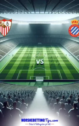 Sevilla mot Espanyol 09-05-2026 oddstips og analyse