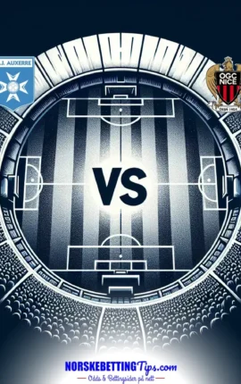 Auxerre mot Nice 10-05-2026 oddstips og analyse