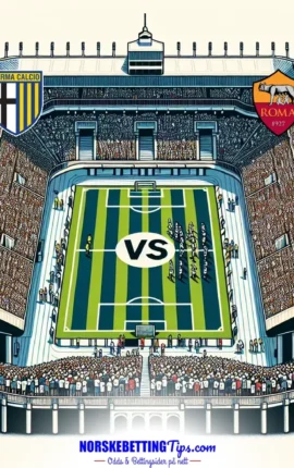 Parma mot AS Roma 10-05-2026 oddstips og analyse
