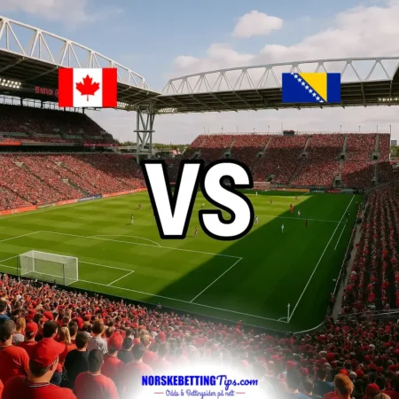 Canada mot Bosnia & Herzegovina 12-06-2026 oddstips og analyse