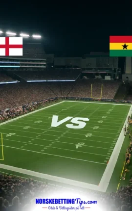 England mot Ghana 23-06-2026 oddstips og analyse