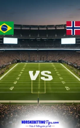 Brazil mot Norway 05-07-2026 oddstips og analyse