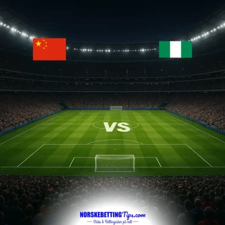 China PR U17 mot Nigeria U17 11-07-2026 oddstips og analyse