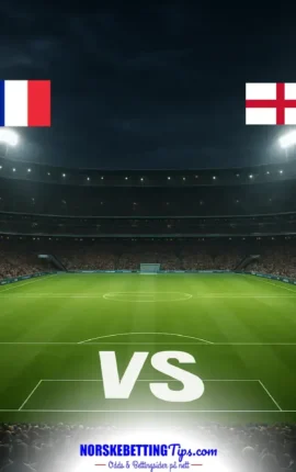 Frankrike mot England 18-07-2026 oddstips og analyse