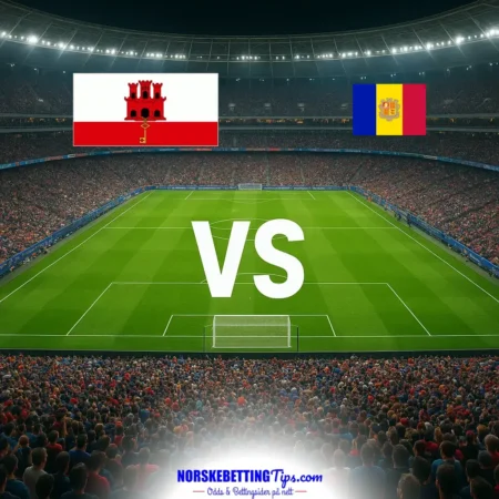 Gibraltar mot Andorra 27-09-2026 oddstips og analyse