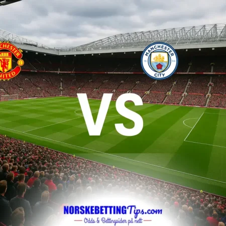 Manchester United mot Manchester City 2026-09-13 oddstips og analyse