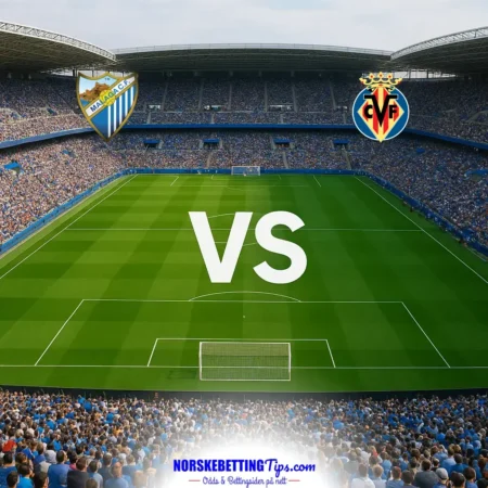 Malaga mot Villarreal 17-09-2026 oddstips og analyse