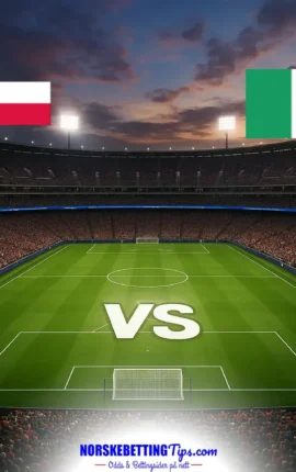 Poland U17 mot Republic of Ireland U17 27-09-2026 oddstips og analyse