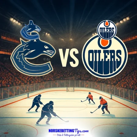 Vancouver Canucks mot Edmonton Oilers 25-09-2026 oddstips og analyse