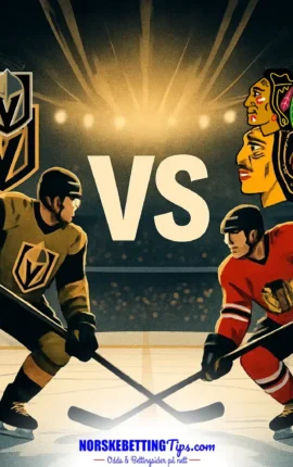 Vegas Golden Knights mot Chicago Blackhawks 30-09-2026 oddstips og analyse