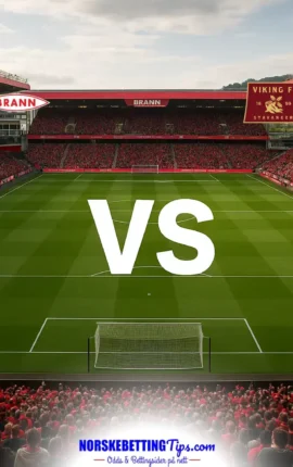 Brann mot Viking 09-10-2026 oddstips og analyse