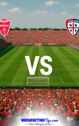 Monza mot Cagliari 19-10-2026 oddstips og analyse
