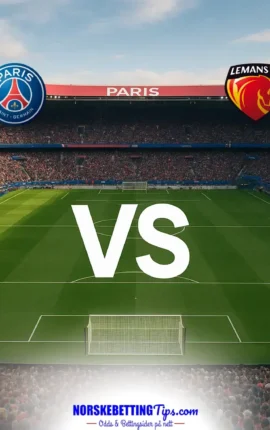 Paris Saint Germain mot Le Mans 10-10-2026 oddstips og analyse
