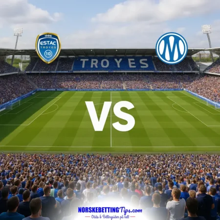 Estac Troyes mot Marseille 11-10-2026 oddstips og analyse