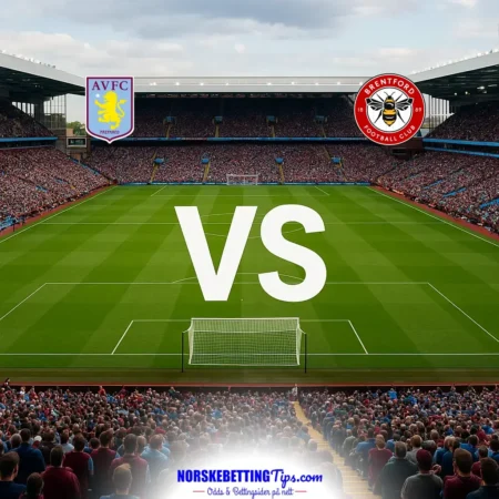 Aston Villa mot Brentford 2026-10-10 oddstips og analyse