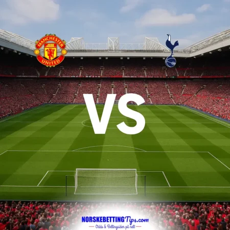 Manchester United mot Tottenham 2026-10-10 oddstips og analyse