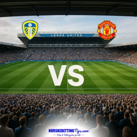 Leeds mot Manchester United 2026-10-18 oddstips og analyse