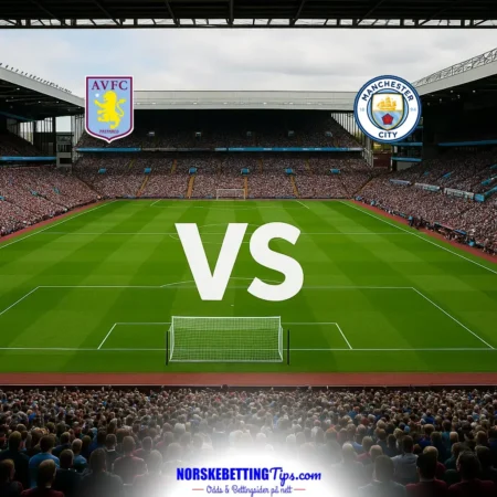Aston Villa mot Manchester City 2026-10-24 oddstips og analyse