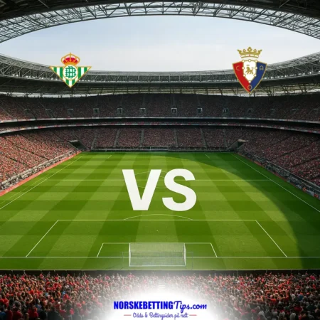 Real Betis mot Osasuna 11-10-2026 oddstips og analyse