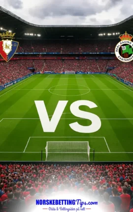 Osasuna mot Racing Santander 18-10-2026 oddstips og analyse