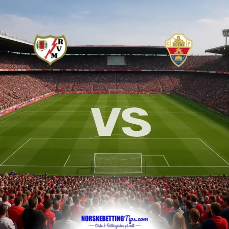 Rayo Vallecano mot Elche 24-10-2026 oddstips og analyse