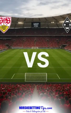 VfB Stuttgart mot Borussia Mönchengladbach 23-10-2026 oddstips og analyse