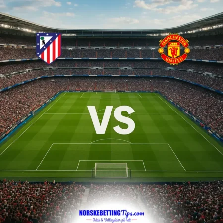 Atletico Madrid mot Manchester United 2026-10-13 oddstips og analyse