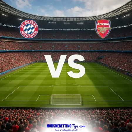 Bayern München mot Arsenal 2026-10-21 oddstips og analyse