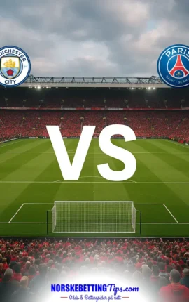 Manchester City mot Paris Saint Germain 2026-10-14 oddstips og analyse