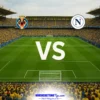Villarreal mot Napoli 2026-10-13 oddstips og analyse