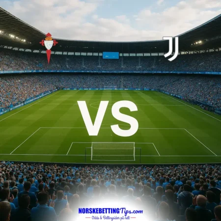 Celta Vigo mot Juventus 2026-10-15 oddstips og analyse
