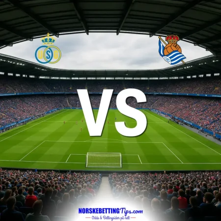 Union St. Gilloise mot Real Sociedad 2026-10-15 oddstips og analyse