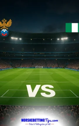Russia mot Nigeria 06-10-2026 oddstips og analyse