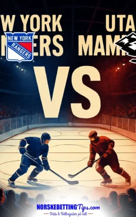 New York Rangers mot Utah Mammoth 05-10-2026 oddstips og analyse