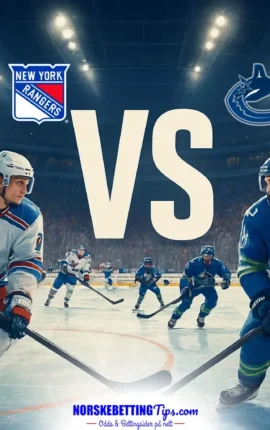 New York Rangers mot Vancouver Canucks 12-10-2026 oddstips og analyse